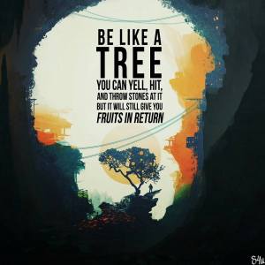 Be Like A Tree